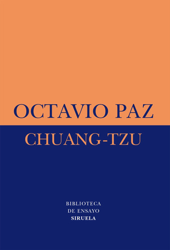Chuang Tzu, Octavio Paz, Siruela