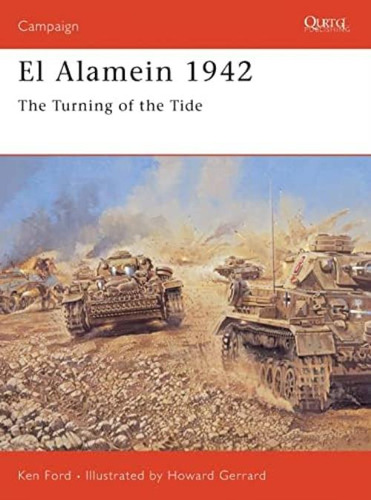 El Alamein 1942: The Turning Of The Tide (campaign), De Ford, Ken. Editorial Osprey Publishing, Tapa Blanda En Inglés