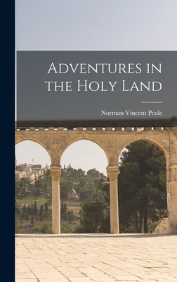 Libro Adventures In The Holy Land - Peale, Norman Vincent...