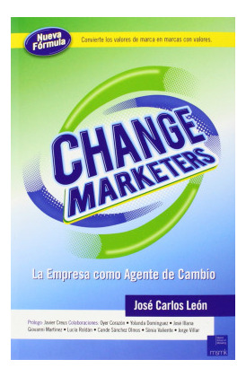 Libro Change Marketers. La Empresa Como Agente De Cambiode L