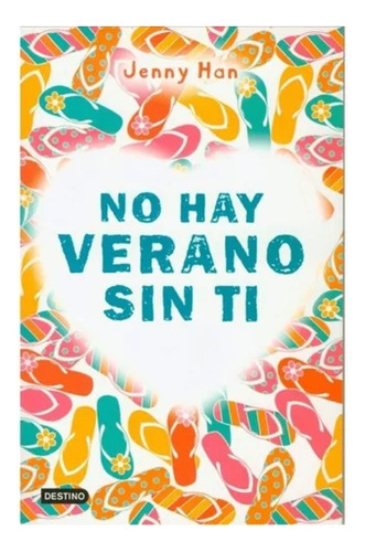 No Hay Verano Sin Ti, De Jenny Han