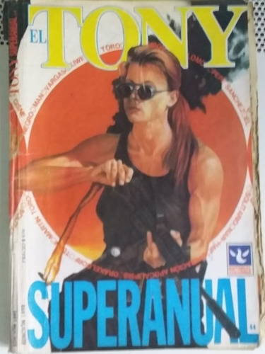 Revista * El  Tony * Superanual Nº 44 Año 1992