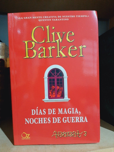 Dias De Magia Noches De Guerra. Clive Barker. (ltc)