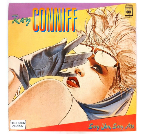 Ray Conniff - Say You, Say Me  Lp