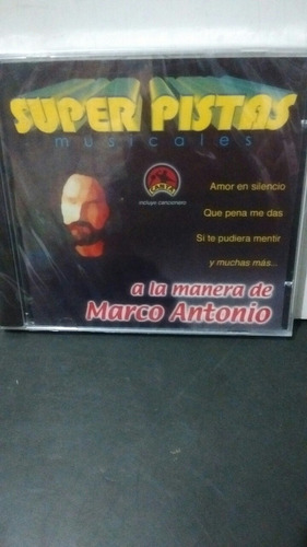 Marco Antonio. A La Manera De. Super Pistas. Cd.