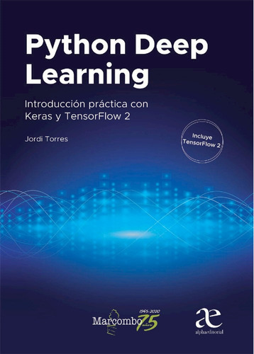 Python Deep Learning Introduccion Practica Con Keras Y Tenso