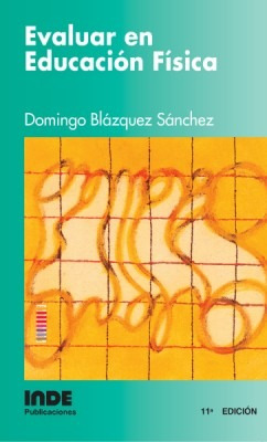 Evaluar En Educacion Fisica (n.e.) De Blazquez Sanchez