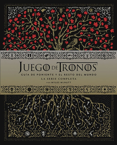 Juego De Tronos. Guía De Poniente Y El Resto Del Mundo