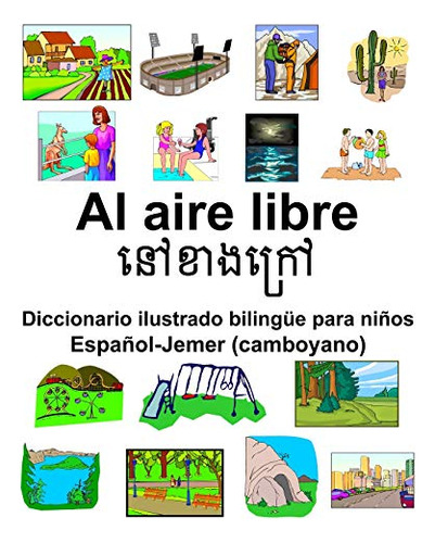 Espanol-jemer (camboyano) Al Aire Libre Diccionario Ilustrad