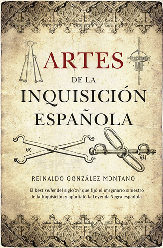 Artes De La Inquisicion Española - Gonzalez Montes,reina...