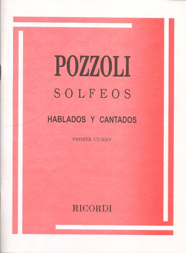 Pozzoli Solfeos Hablados Y Cantados Primer Curso 