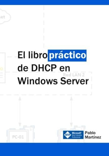 Libro : El Libro Practico De Dhcp En Windows Server (window