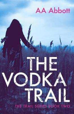 Libro The Vodka Trail : Dyslexia-friendly - A. A. Abbott