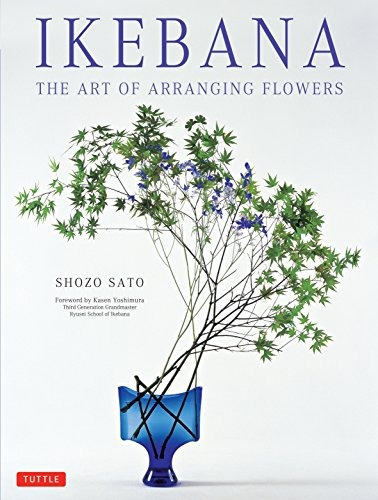 Book : Ikebana The Art Of Arranging Flowers - Sato, Shozo