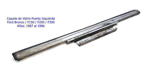 Cajuela De Vidrio Izquierdo Ford Bronco/f150/f350  1987-1996