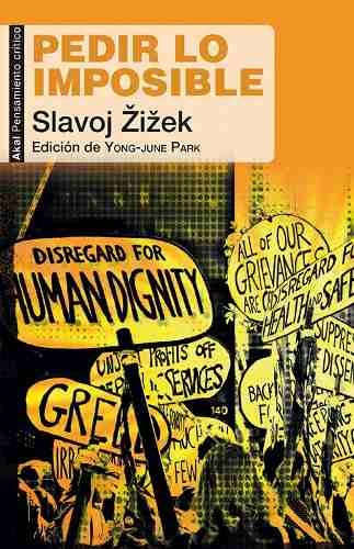 Pedir Lo Imposible, Zizek, Ed. Akal