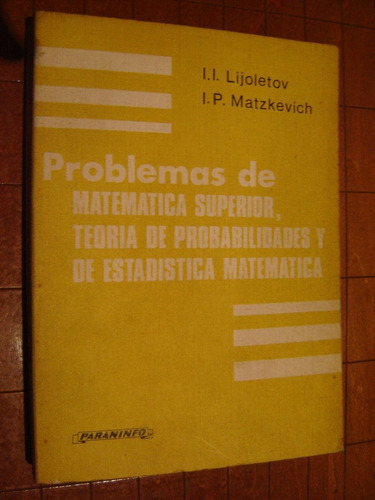 Matematica Superior, Teoría De Probabilidad, Estadistica