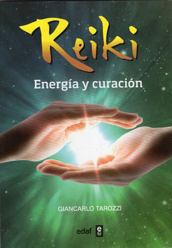 Libro: Reiki: Energía Y Curación / Giancarlo Tarozzi