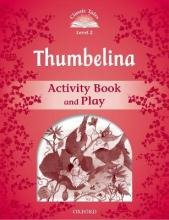 Libro Classic Tales Second Edition: Level 2: Thumbelina A...