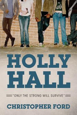 Libro Holly Hall: Only The Strong Will Survive - Ford, Ch...