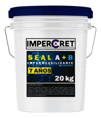 Impermeabilizante Impercret Seal A+b Celdacret  7 Años 20kg