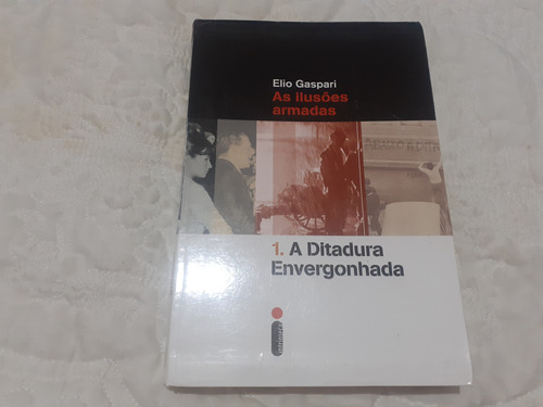 A Ditadura Envergonhada Elio Gaspari 