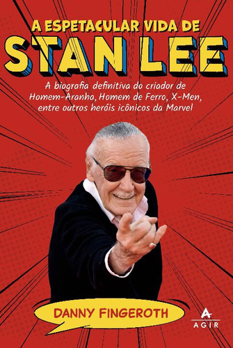 Libro Espetacular Vida De Stan Lee A De Fingeroth Danny Agi