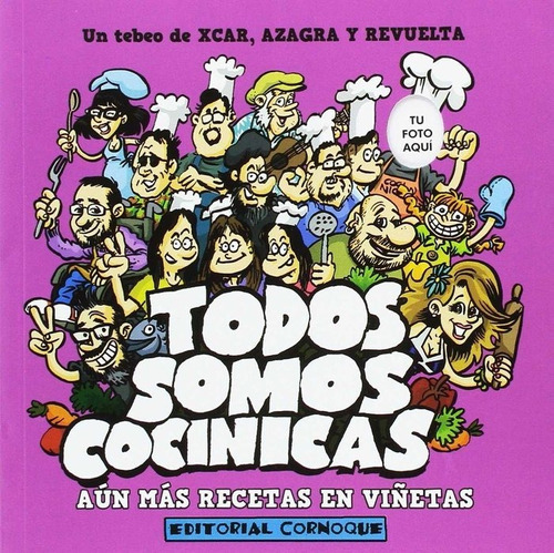 Todos Somos Cocinicas, De Perez Aznar, Carlos. Editorial Asociación Malavida, Tapa Blanda En Español