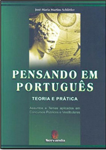 Pensando Em Portugues - Teoria E Pratica