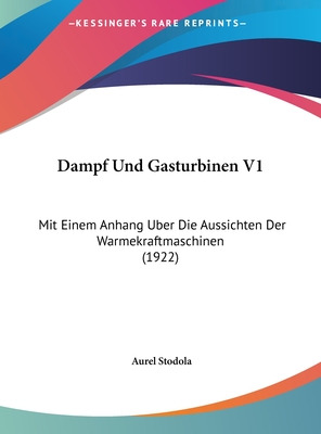 Libro Dampf Und Gasturbinen V1: Mit Einem Anhang Uber Die...