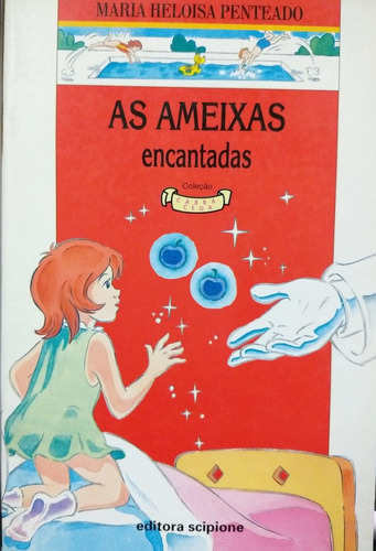 Livro As Ameixas Encantadas - Maria Heloisa Penteado [2002]