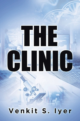 Libro The Clinic - Iyer, Venkit S.