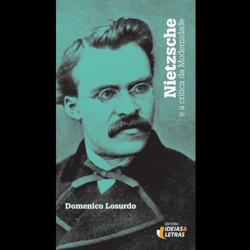 Libro Nietzsche E A Critica Da Modernidade De Losurdo Domeni