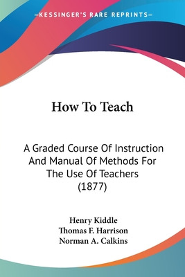 Libro How To Teach: A Graded Course Of Instruction And Ma...