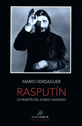 Libro Rasputín. La Muerte Del Diablo Sagrado