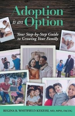 Libro Adoption Is An Option - Regina Rae Whitfield Kekessi