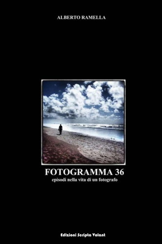 Libro: Fotogramma 36: Episodi Nella Vita Di Un Fotografo (it