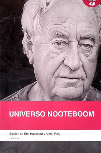 Universo Nooteboom, De Erik Haasnoot / Astrid Roig (ed.). Editorial Candaya, Tapa Blanda, Edición 1 En Español