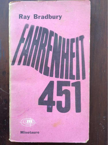 Fahrenheit 451 - Ray Bradbury - Minotauro- 5ta Edición