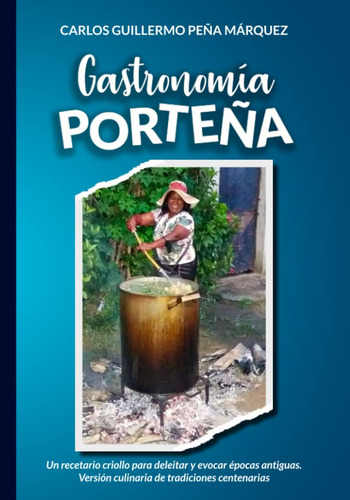 Libro: Gastronomía Porteña: Edición A Color (spanish