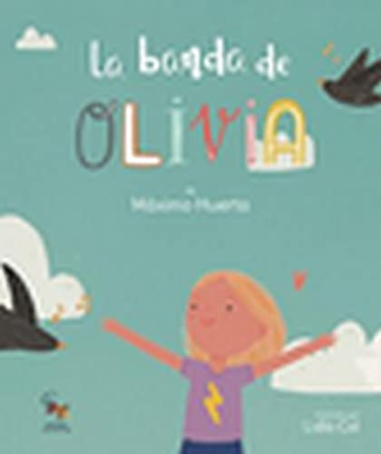 La Banda De Olivia -album Ilustrado-