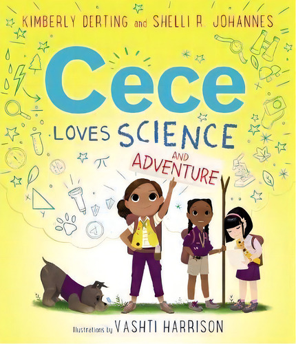 Cece Loves Science And Adventure, De Kimberly Derting. Editorial Harpercollins Publishers Inc, Tapa Dura En Inglés