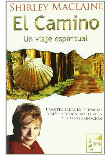 El Camino, De Shirley Maclaine. Editorial Faro, Tapa Blanda En Español