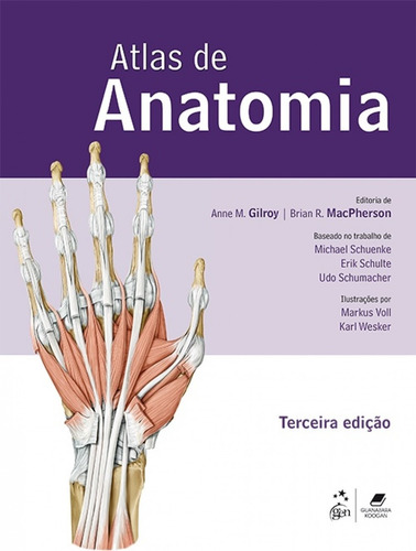 Atlas de anatomia, de Gilroy, Anne M.. Editora Guanabara Koogan Ltda., capa mole em português, 2017