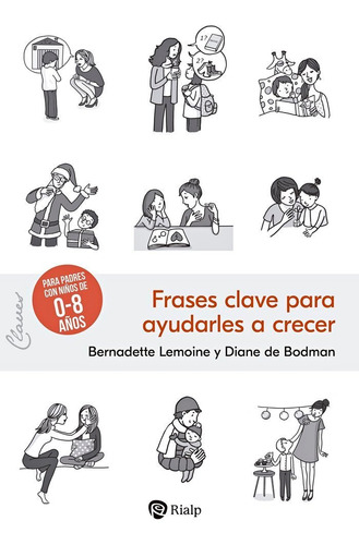 Libro Frases Clave Para Ayudarles A Crecer - Lemoine, Ber...