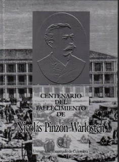 Centenario Del Fallecimiento De Nicolás Pinzón Warlosten