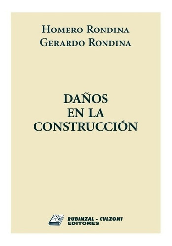 Daños En La Construccion - Rondina, Rondina