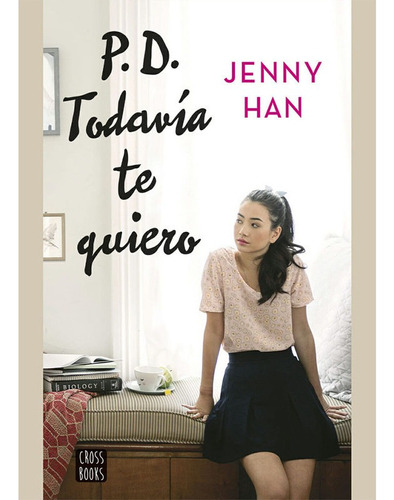 Libro Fisico Original P D Todavia Te Quiero Han Jenny