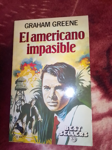 El Americano Impasible Por Graham Greene