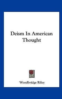 Libro Deism In American Thought - Woodbridge Riley